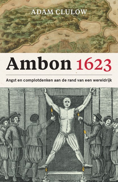 Ambon 1623, Adam Clulow