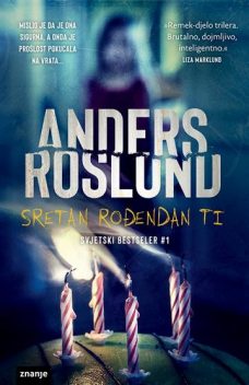 Sretan rođendan ti, Anders Roslund