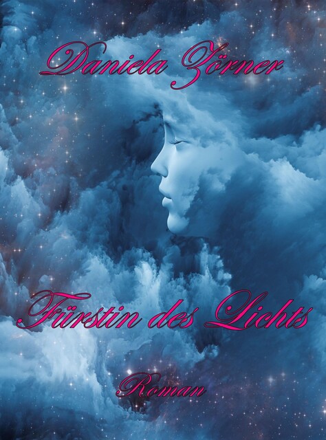 Fürstin des Lichts, Daniela Zörner