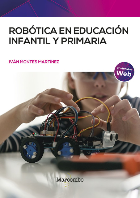 Robótica en Educación Infantil y Primaria, Iván Montes Martínez