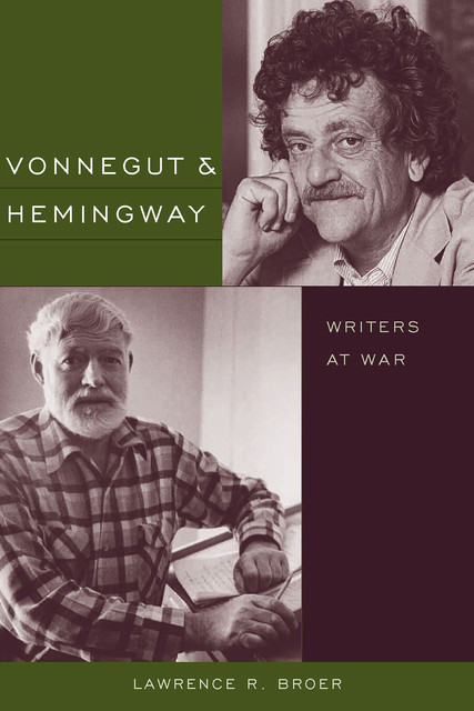Vonnegut & Hemingway, Lawrence R.Broer