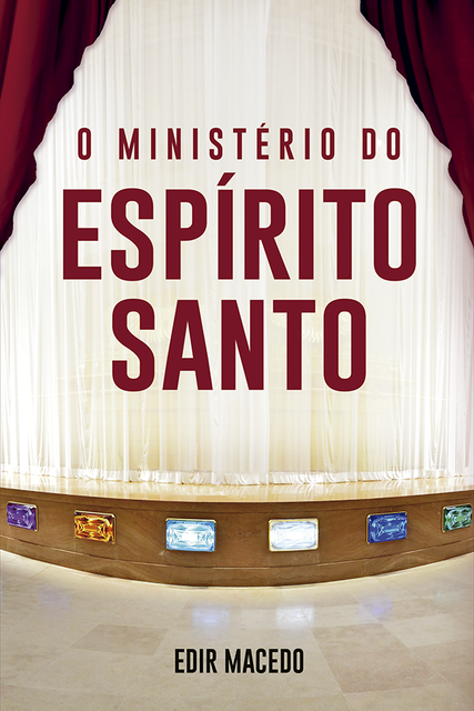 O Ministério do Espirito Santo, EDIR MACEDO