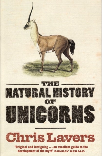 Natural History Of Unicorns, Chris Lavers