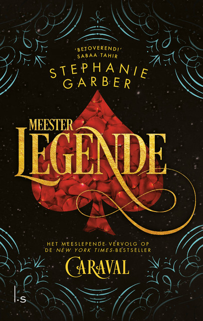 Meester Legende, Stephanie Garber