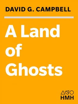 A Land of Ghosts, David Campbell