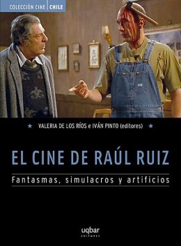 El Cine de Raúl Ruiz, Iván Pinto, Valeria De los Ríos, Valeria de los