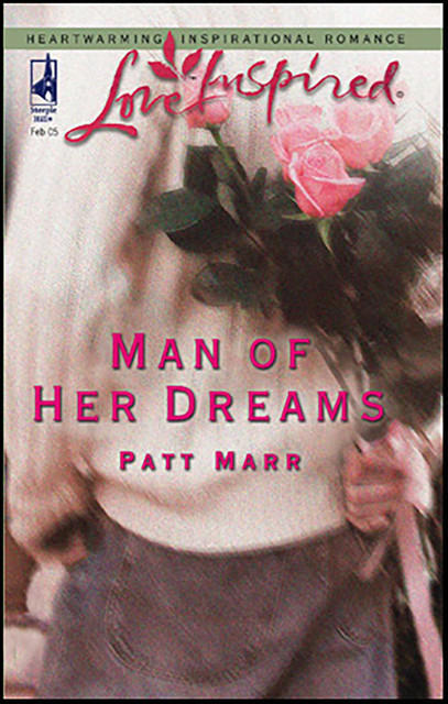 Man of Her Dreams, Patt Marr