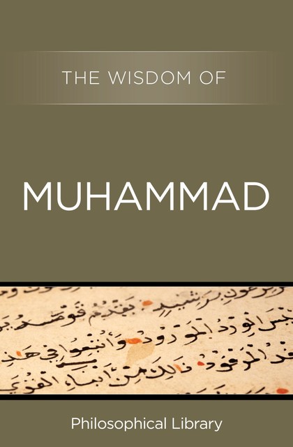 The Wisdom of Muhammad, The Wisdom Series