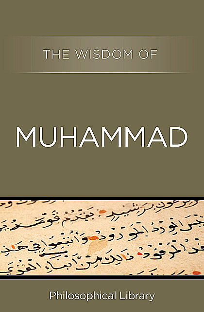 The Wisdom of Muhammad, The Wisdom Series