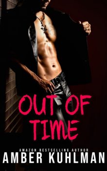 Out of Time, Amber Kuhlman