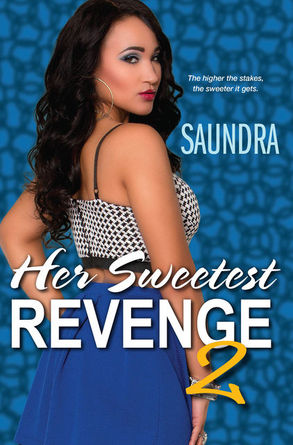 Her Sweetest Revenge 2, Saundra