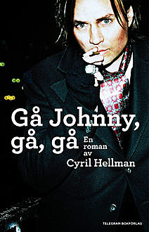 Gå Johnny, gå, gå, Cyril Hellman