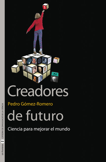 Creadores de futuro, Pedro Gómez-Romero