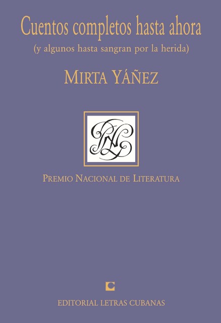 Cuentos completos hasta ahora, Mirta Yañez