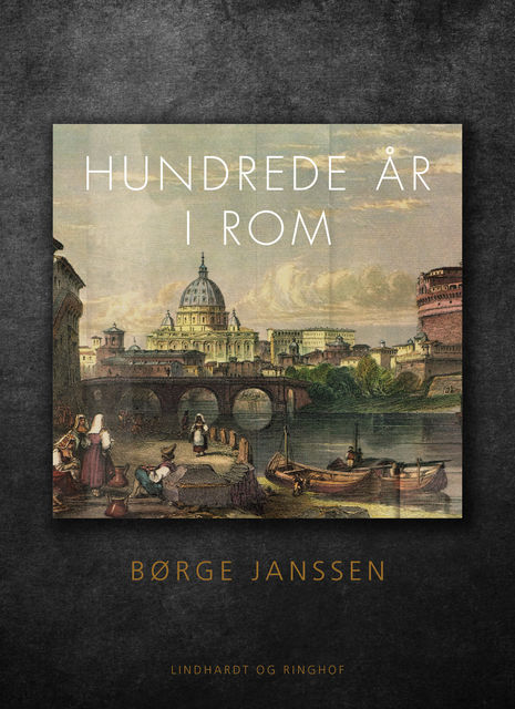 Hundrede år i Rom, Børge Janssen
