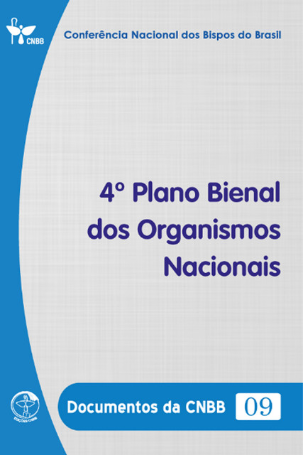 4º Plano Bienal dos Organismos Nacionais (1977–1978) – Documentos da CNBB 09 – Digital, Conferência Nacional dos Bispos do Brasil