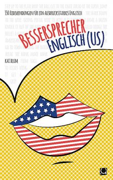 Bessersprecher Englisch (US), Kai Blum