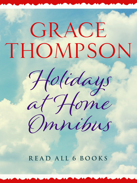 Holidays at Home Omnibus, Grace Thompson