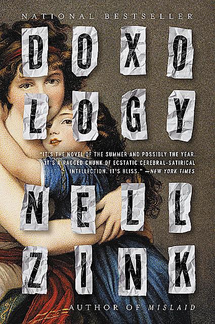 Doxology, Nell Zink