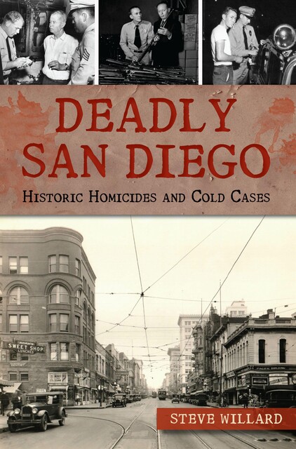 Deadly San Diego, Steve Willard