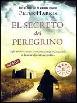 El Secreto Del Peregrino, Peter Harris