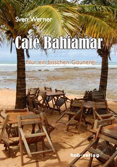 Café Bahiamar, Sven Werner