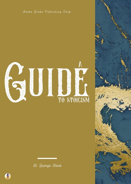 A Guide to Stoicism, St.George Stock