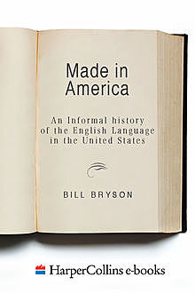made in america, Bill Bryson