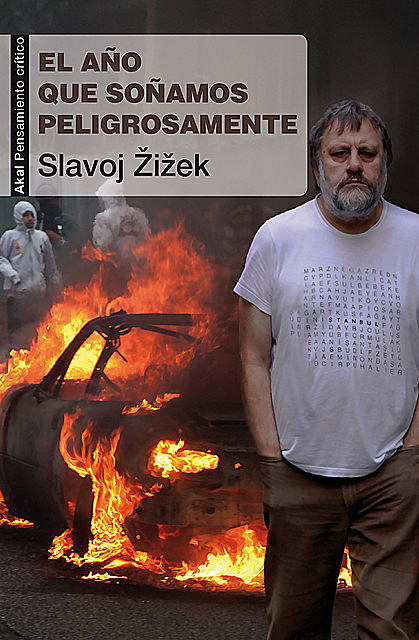 El año que soñamos peligrosamente, Slavoj Zizek