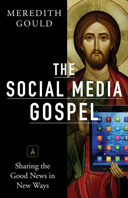 The Social Media Gospel, Meredith Gould