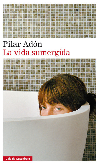 La vida sumergida, Pilar Adón