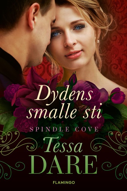 Dydens smalle sti, Tessa Dare