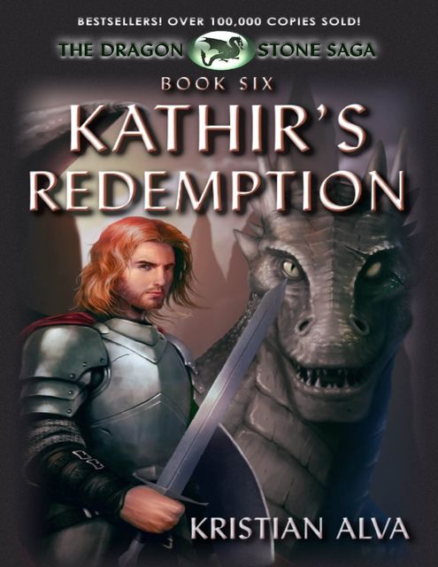 Kathir’s Redemption: Book Six of the Dragon Stone Saga, Kristian Alva