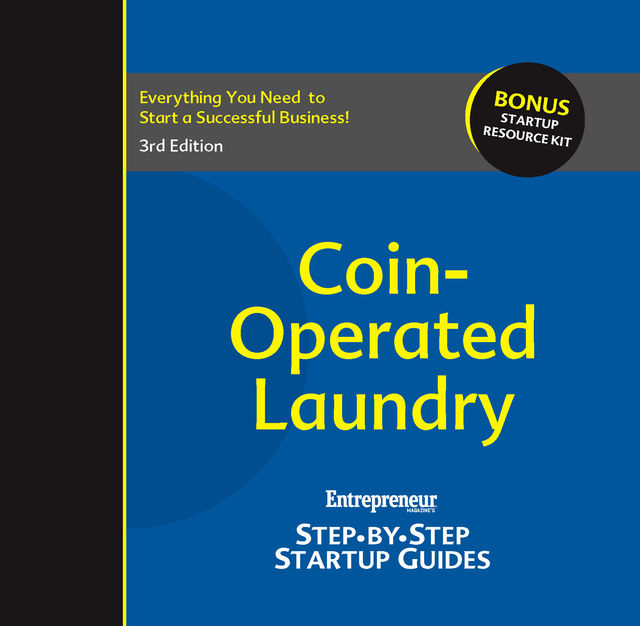 Coin-Operated Laundry: Entrepreneur's Step-by-Step Startup Guide, Entrepreneur Press, Mandy Erickson