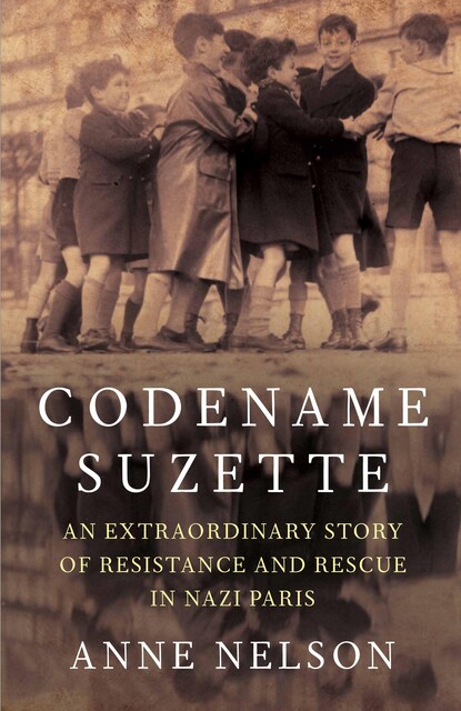 Codename Suzette, Anne Nelson