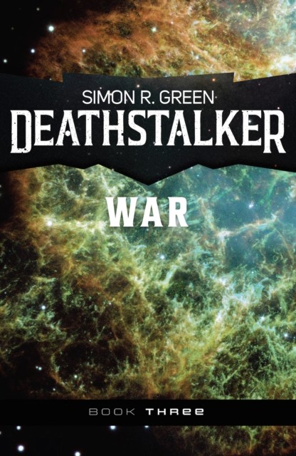 Deathstalker #03 – Deathstalker War, Simon R.Green