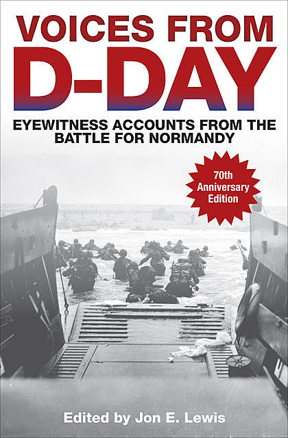 Voices from D-Day, Jon Lewis
