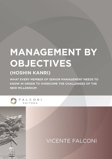 Management by objectives, Vicente Falconi Campos