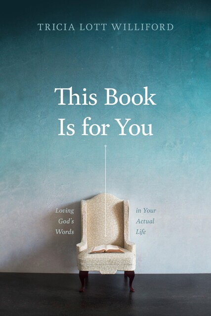 This Book Is for You, Tricia Lott Williford