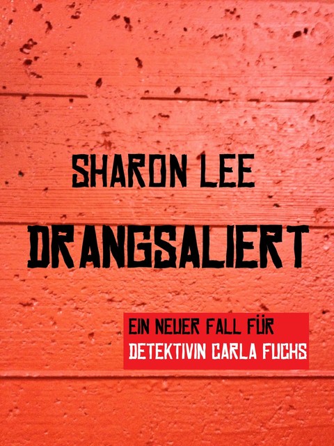 DRANGSALIERT, Sharon Lee