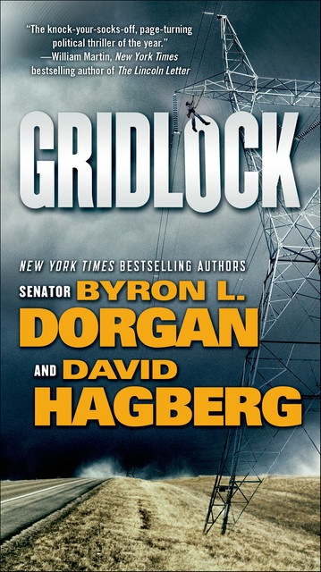 Gridlock, David Hagberg, Byron L. Dorgan