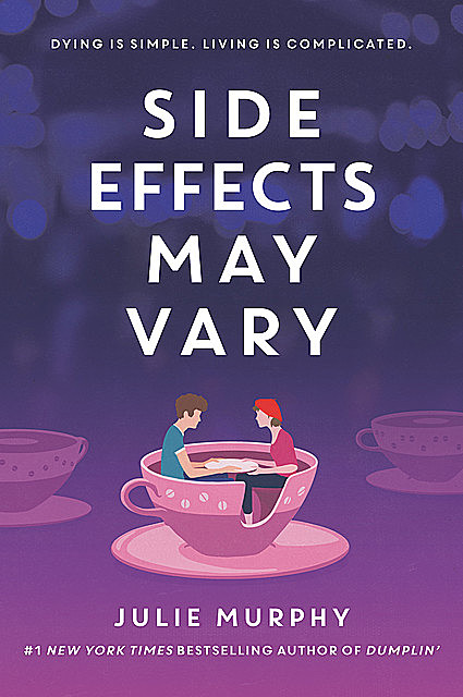 Side Effects May Vary, Julie Murphy