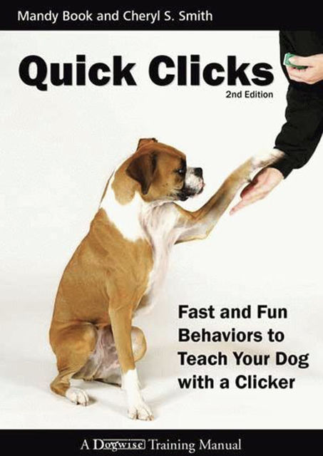 QUICK CLICKS 2ND EDITION, Cheryl Smith, Mandy Book