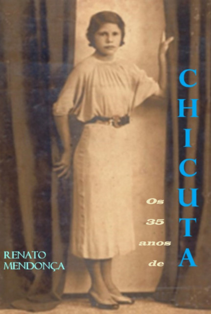 Chicuta, Renato Mendonça