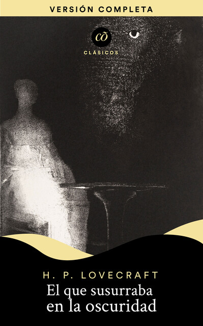 El que susurra en la oscuridad, Howard Philips Lovecraft