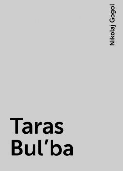 Taras Bul'ba, Nikolaj Gogol