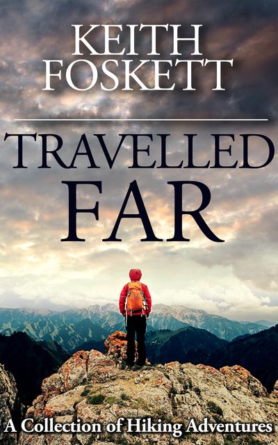 Travelled Far, Keith Foskett
