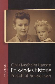 En kvindes historie, Claes Kastholm Hansen