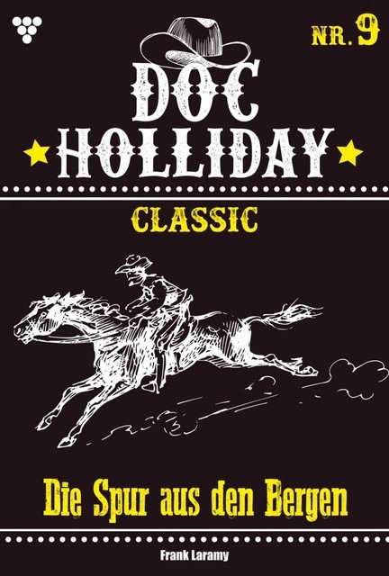 Doc Holliday Classic 9 – Western, Frank Laramy