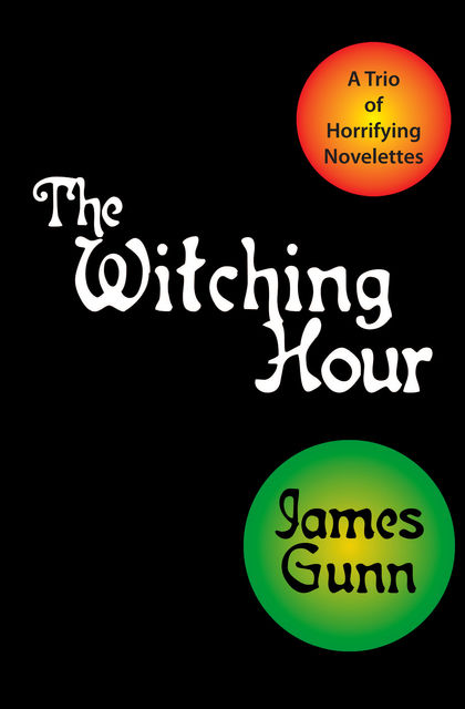 The Witching Hour, James Gunn